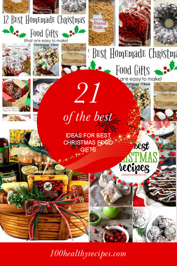 21 Of the Best Ideas for Best Christmas Food Gifts Best Diet and